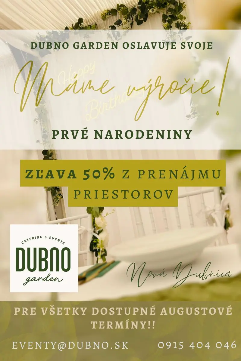 DUBNO GARDEN oslavuje svoje prvé narodeniny s augustovou zľavou 50%